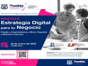 SECRETARÍA DE ECONOMÍA Y TURISMO MUNICIPAL DE PUEBLA INVITA A PARTICIPAR EN WEBINAR PARA PEQUEÑAS Y MEDIANAS EMPRESAS