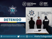 POLICÍAS DE SAN PEDRO CHOLULA DETIENEN A HOMBRE POR VIOLENCIA FAMILIAR Y POSESIÓN DE ARMA DE FUEGO